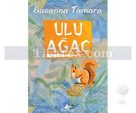 Ulu Ağaç | Susanna Tamaro - Resim 1