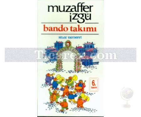 Bando Takımı | Muzaffer Izgü - Resim 1