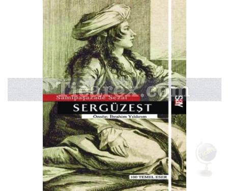 Sergüzeşt | Samipaşazade Sezai - Resim 1