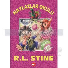 Haylazlar Okulu 9 - Haydi, Okul Partisine! | Robert Lawrence Stine