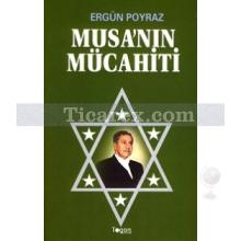 musa_nin_mucahiti