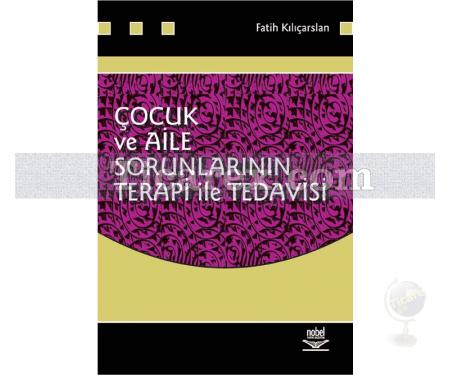 Çocuk ve Aile Sorunlarının Terapi ile Tedavisi | Fatih Kılıçarslan - Resim 1