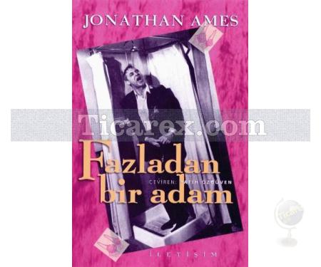 Fazladan Bir Adam | Jonathan Ames - Resim 1