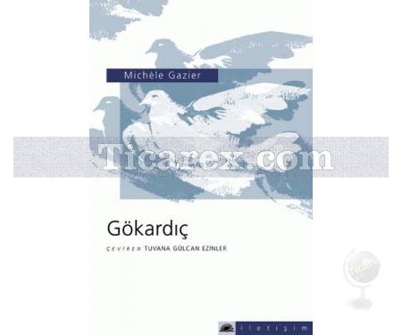 Gökardıç | Michele Gazier - Resim 1