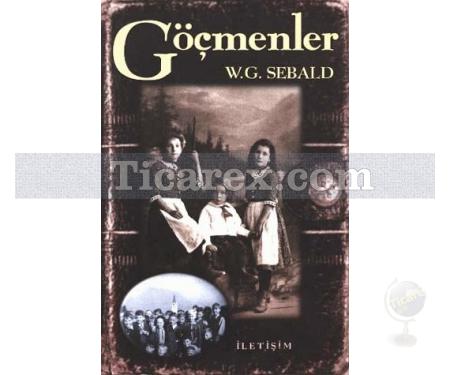 Göçmenler | W. G. Sebald - Resim 1