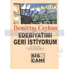 Edebiyatımı Geri İstiyorum | Postmodernizm Amerikan İmparatorluğu'nun Yeni İdeolojisidir Çünkü | Demirtaş Ceyhun