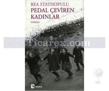 Pedal Çeviren Kadınlar | Rea Stathopulu - Resim 1