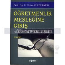 Öğretmenlik Mesleğine Giriş | Alternatif Yaklaşım | Mehmet Durdu Karslı