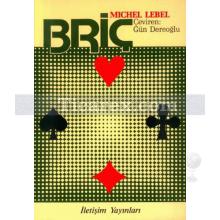 Briç | Michel Lebel