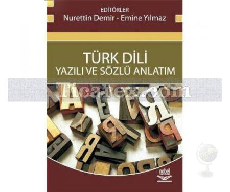 Türk Dili | Yazılı Anlatım Sözlü Anlatım | Emine Yılmaz, Nurettin Demir - Resim 1