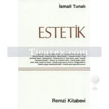 Estetik | İsmail Tunalı