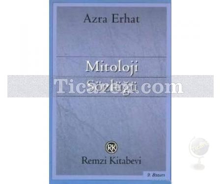 Mitoloji Sözlüğü | Azra Erhat - Resim 1