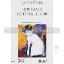 Dünyanın Bütün Kedileri | Çetin Öner