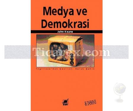 Medya ve Demokrasi | John Keane - Resim 1