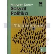 Sosyal Politika | Meryem Koray