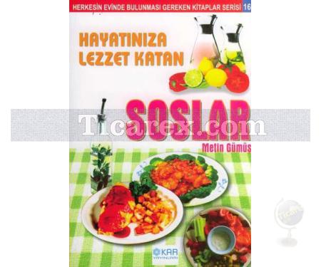 Hayatınıza Lezzet Katan - Soslar | Metin Gümüş - Resim 1