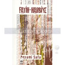 Fatih Harbiye | Bütün Romanları | Peyami Safa