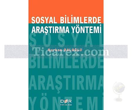 Sosyal Bilimlerde Araştırma Yöntemi | Burhan Baloğlu - Resim 1