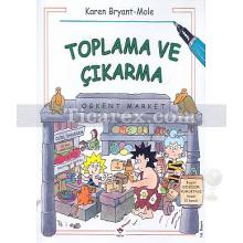 Toplama ve Çıkarma | Karen Bryant-Mole