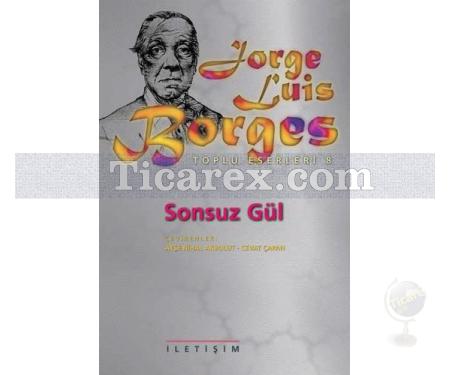 Sonsuz Gül | Jorge Luis Borges - Resim 1