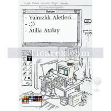 Yalnızlık Aletleri | Atilla Atalay