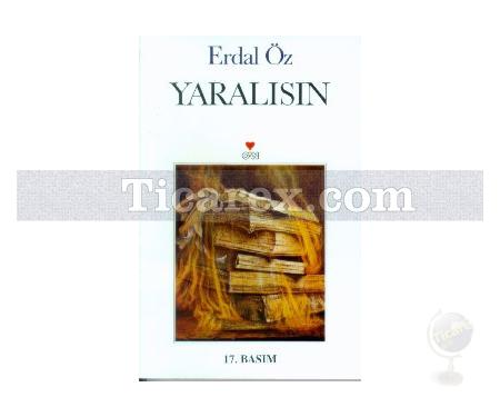 Yaralısın | Erdal Öz - Resim 1