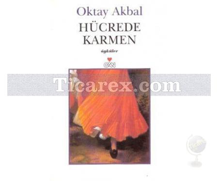 Hücrede Karmen | Oktay Akbal - Resim 1