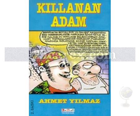 Kıllanan Adam | Ahmet Yılmaz - Resim 1