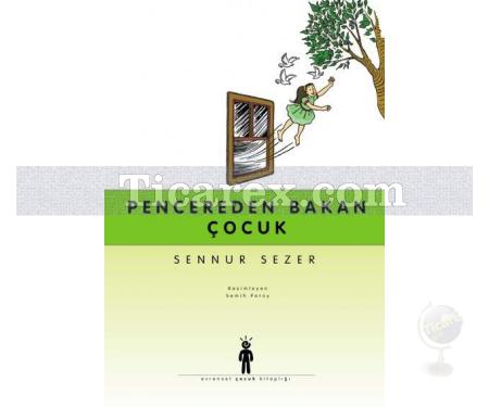 Pencereden Bakan Çocuk | Sennur Sezer - Resim 1