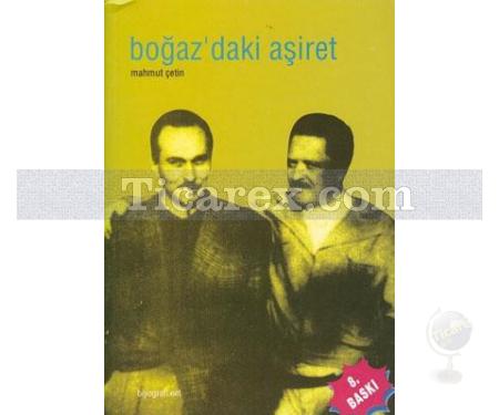 Boğaz'daki Aşiret | Mahmut Çetin - Resim 1