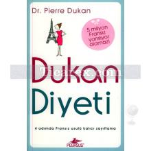 Dukan Diyeti | Pierre Dukan