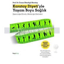 Karatay Diyeti'yle Yaşam Boyu Sağlık | Canan Efendigil Karatay