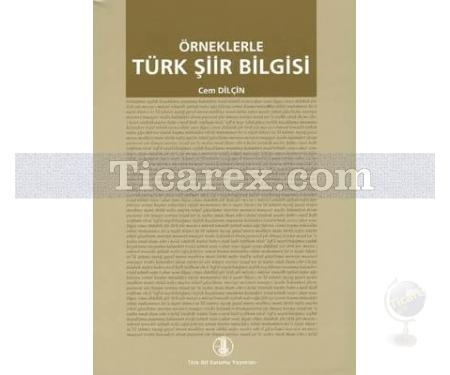 Örneklerle Türk Şiir Bilgisi | Cem Dilçin - Resim 1