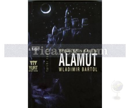 Alamut | Fedailerin Kalesi | Wladimir Bartol - Resim 1