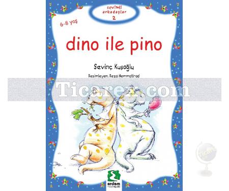 Dino İle Pino | Sevinç Kuşoğlu - Resim 1