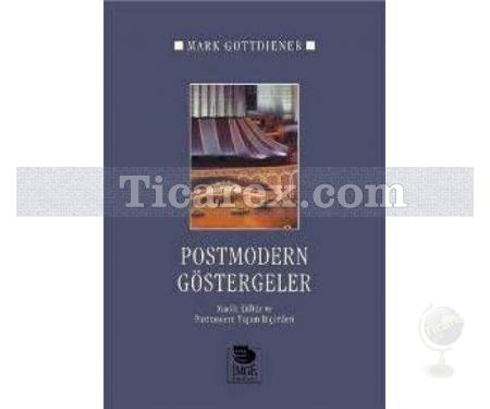 Postmodern Göstergeler | Mark Gottdiener - Resim 1