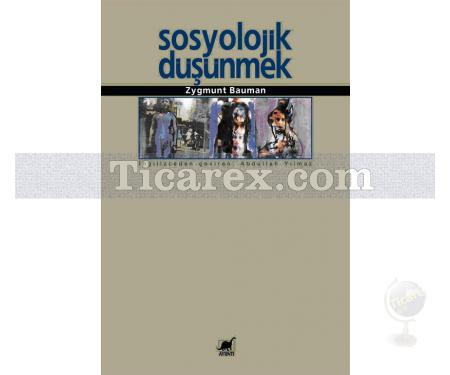 Sosyolojik Düşünmek | Zygmunt Bauman - Resim 1