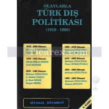 Olaylarla Türk Dış Politikası | 1919-1995 | Kolektif