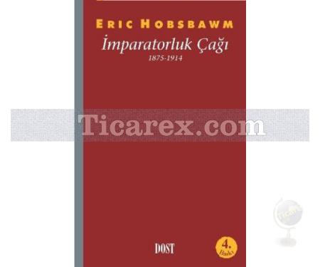 İmparatorluk Çağı | 1875-1914 | Eric J. Hobsbawm - Resim 1