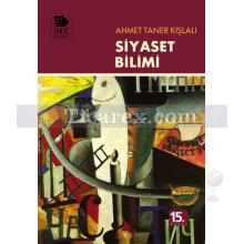 Siyaset Bilimi | Ahmet Taner Kışlalı