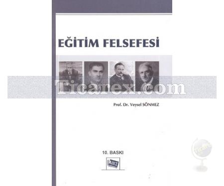 Eğitim Felsefesi | Veysel Sönmez - Resim 1