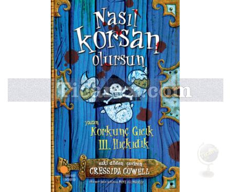 Nasıl Korsan Olursun | Korkunç Gıcık 3. Hıçkıdık | Cressida Cowell - Resim 1