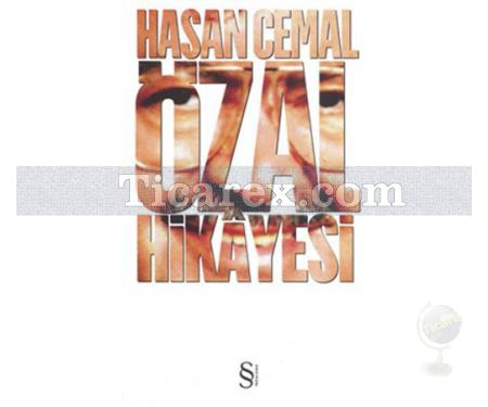 Özal Hikayesi | Hasan Cemal - Resim 1