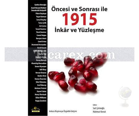 Öncesi ve Sonrası ile 1915 | İnkar ve Yüzleşme | Mahmut Konuk, Sait Çetinoğlu - Resim 1