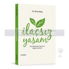 ilacsiz_yasam