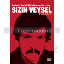 Sizin Veysel | Ethem Dinçer