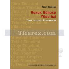 Hukuk Bürosu Yönetimi | Reşat Eraksoy