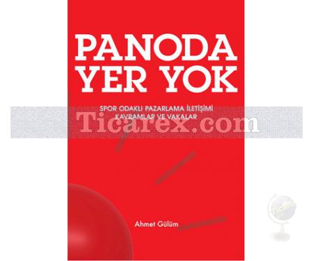 Panoda Yer Yok | Spor Odaklı Pazarlama İletişimi | Ahmet Gülüm - Resim 1