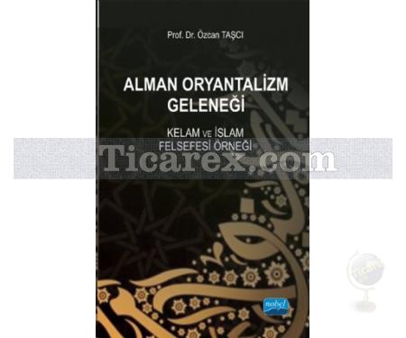 Alman Oryantalizm Derneği | Kelam ve İslam Felsefesi Örneği | Özcan Taşcı - Resim 1