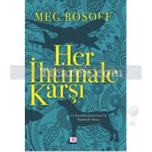 Her İhtimale Karşı | Meg Rosoff